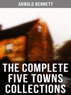cover image of The Complete Five Towns Collections
